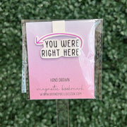 MAGNETIC BOOKMARK |  Original Artwork by Brandy Bell - "YOU WERE RIGHT HERE" (PURPLE)